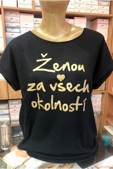 Tričko ŽENOU ZA VŠECH...